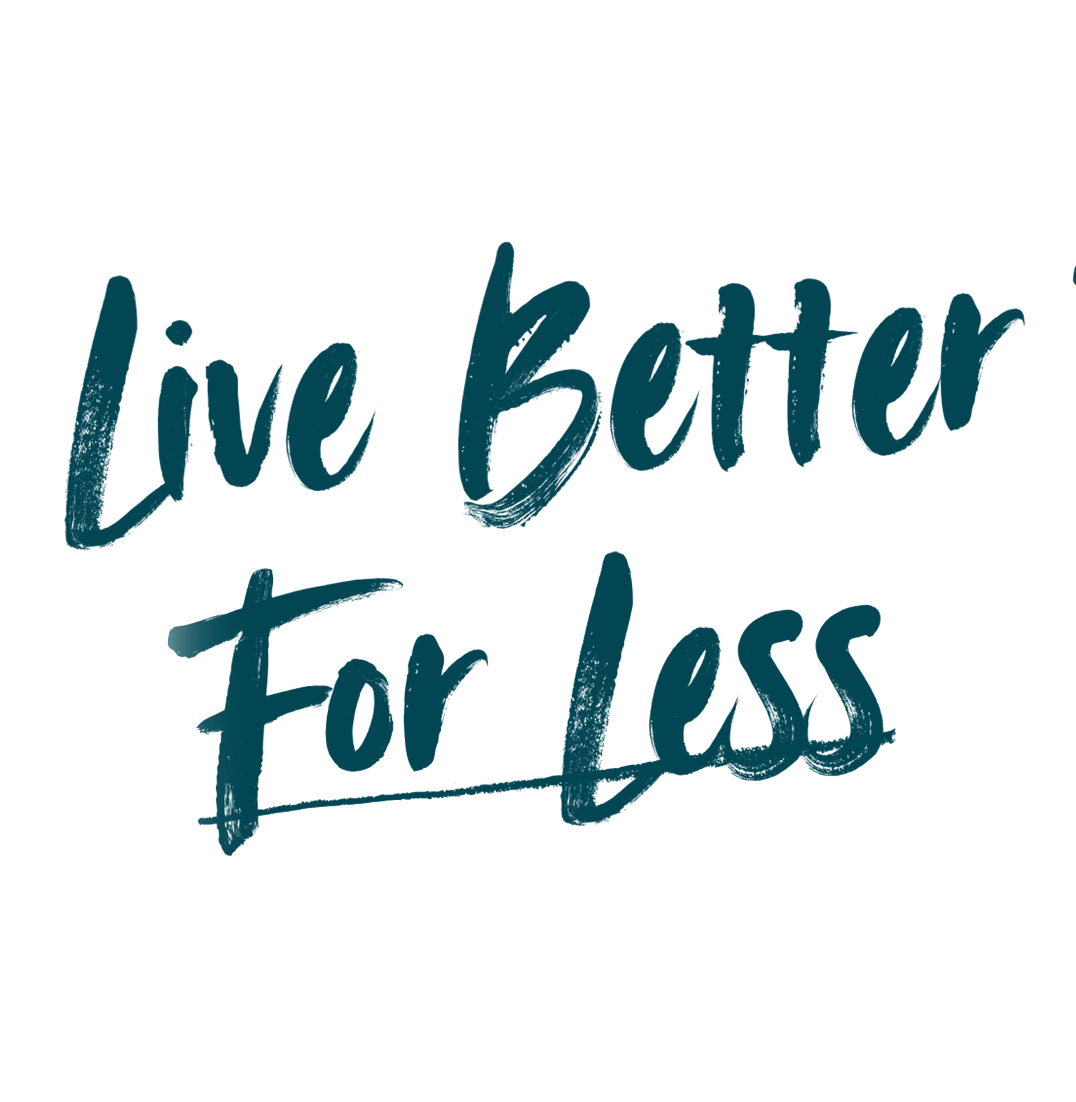 Live Better For Less